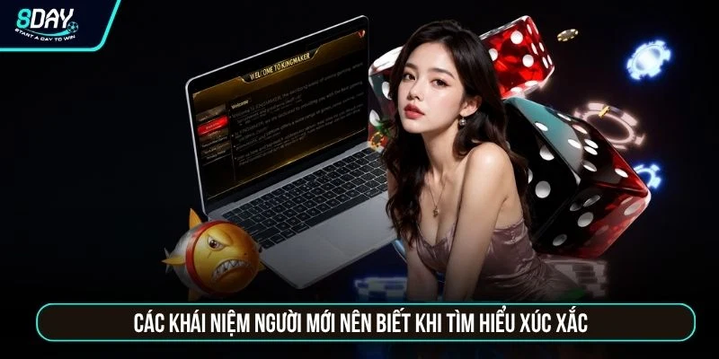 Tài Xỉu 8DAY - 3 Viên Xúc Xắc Với 1 Tổng Điểm Chung Các khái niệm người mới nên biết khi tìm hiểu xúc xắc