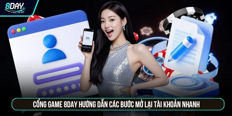Tại Sao Tài Khoản 8DAY Bị Khóa - Nguyên Nhân Và Cách Mở Lại Cổng game 8DAY hướng dẫn các bước mở lại tài khoản nhanh