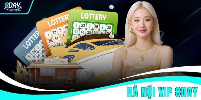 Hà Nội Vip 8DAY - Đánh Lô Mỗi Ngày Lĩnh Ngay 99 Triệu Hà Nội Vip 8DAY - Đánh Lô Mỗi Ngày Lĩnh Ngay 99 Triệu