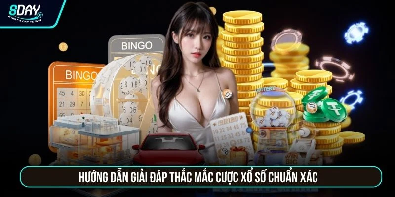 Xổ Số Miền Nam 8DAY - Tỷ Lệ Ăn 1:99 Cùng 18 Giải Thưởng Hướng dẫn giải đáp thắc mắc cược xổ số chuẩn xác