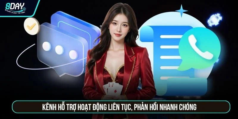 8DAY Kênh hỗ trợ hoạt động liên tục, phản hồi nhanh chóng