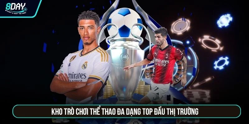Kho trò chơi thể thao đa dạng top đầu thị trường